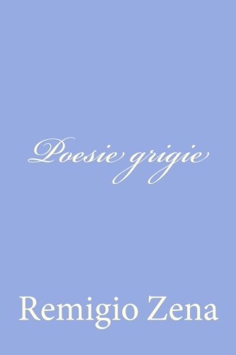 Stock image for Poesie grigie for sale by THE SAINT BOOKSTORE