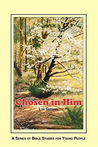 Stock image for Chosen in Him for sale by THE SAINT BOOKSTORE