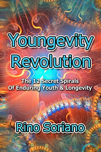 Beispielbild fr Youngevity Revolution: The 12 Secret Spirals of Enduring Youth and Longevity zum Verkauf von ThriftBooks-Atlanta