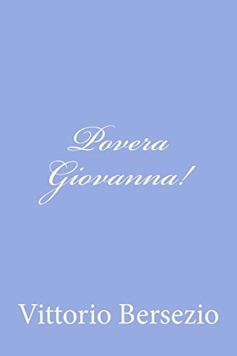 Beispielbild fr Povera Giovanna! zum Verkauf von THE SAINT BOOKSTORE