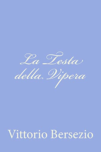 9781479270002: La Testa della Vipera (Italian Edition)