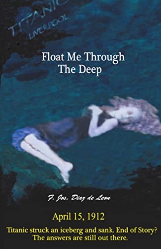 Imagen de archivo de Float Me Through The Deep a la venta por THE SAINT BOOKSTORE