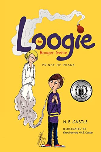 Imagen de archivo de Loogie the Booger Genie : Prince of Prank a la venta por Better World Books