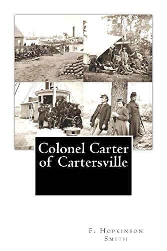 Colonel Carter of Cartersville (9781479274307) by Smith, F. Hopkinson