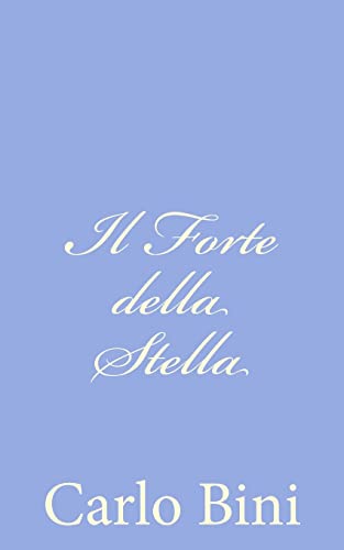 Stock image for Il Forte della Stella (Italian Edition) for sale by Lucky's Textbooks
