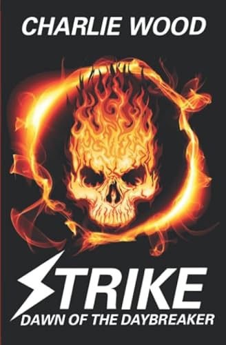 Beispielbild fr Strike: Dawn of the Daybreaker zum Verkauf von Revaluation Books