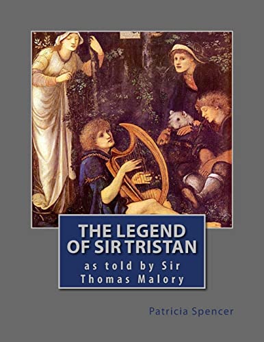 Beispielbild fr The Legend of Sir Tristan: by Sir Thomas Malory zum Verkauf von medimops