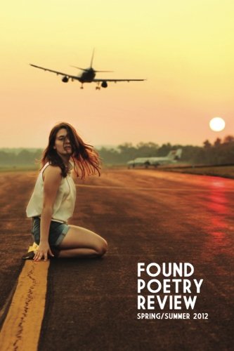 The Found Poetry Review: Spring/Summer 2012 (9781479280612) by Contributors, Multiple