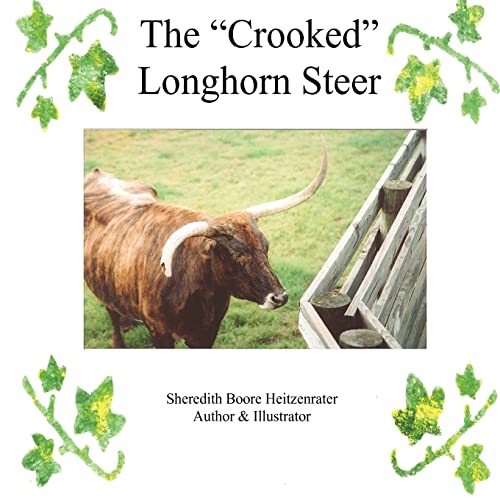 Stock image for The "Crooked" Longhorn Steer for sale by California Books