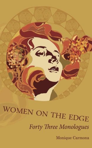 9781479288236: Women On The Edge: Forty Three Monologues: Volume 1