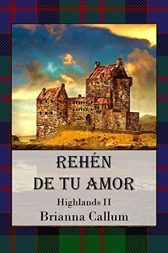 Beispielbild fr Rehen de tu amor: Highlands II zum Verkauf von Iridium_Books