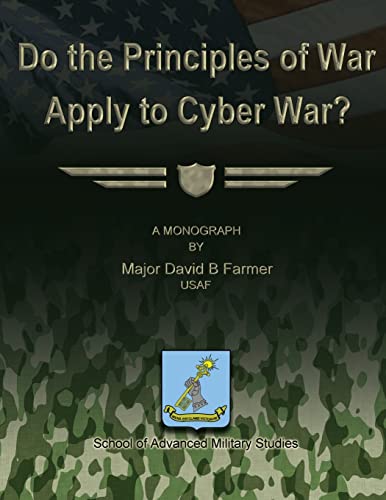 Imagen de archivo de Do the Principles of War Apply to Cyber War? a la venta por HPB-Red