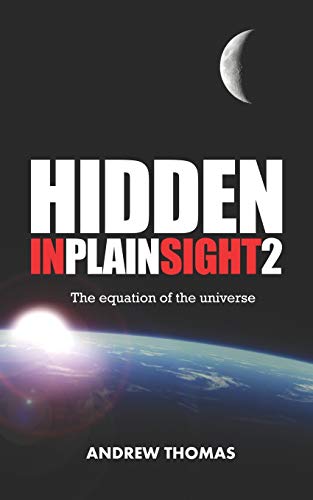 Beispielbild fr Hidden in Plain Sight 2: The Equation of the Universe zum Verkauf von Open Books