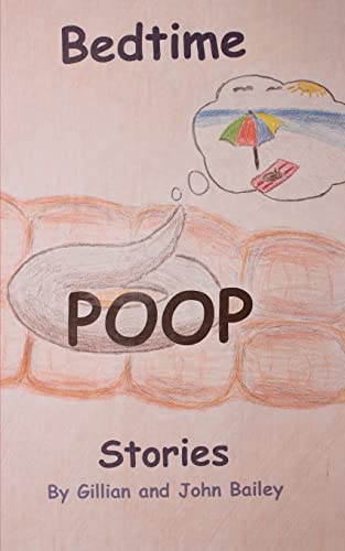 Beispielbild fr Bedtime Poop Stories zum Verkauf von THE SAINT BOOKSTORE