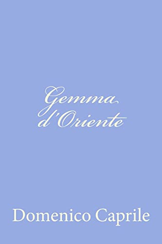 9781479301652: Gemma d'Oriente