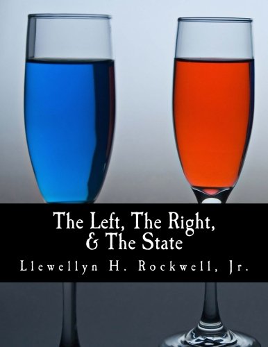 Stock image for The Left, the Right, and the State for sale by Better World Books Ltd
