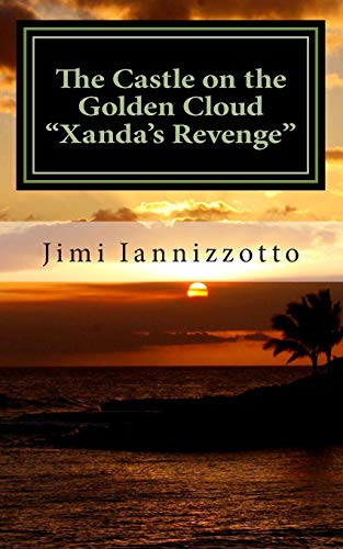 Stock image for The Castle on the Golden Cloud - Xanda's Revenge for sale by THE SAINT BOOKSTORE