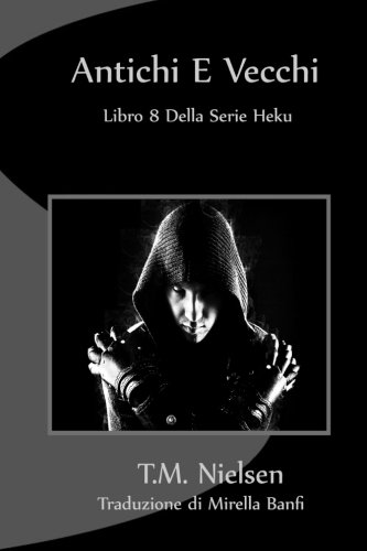 Stock image for Antichi E Vecchi : Libro 8 Della Serie Heku for sale by Revaluation Books