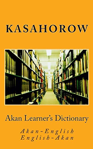 9781479305490: Akan Learner's Dictionary: Akan-English, English-Akan: 1000 (Creating Safety with Akan)