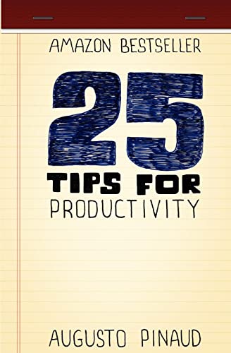 Beispielbild fr 25 Tips for Productivity zum Verkauf von THE SAINT BOOKSTORE