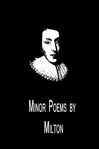 Minor Poems by Milton (9781479311408) by Milton, John