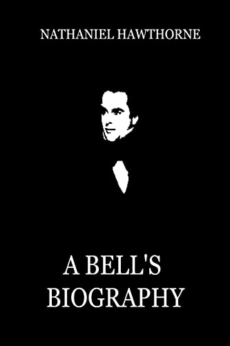 9781479311699: A Bell's Biography