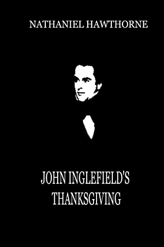 9781479311958: John Inglefield's Thanksgiving