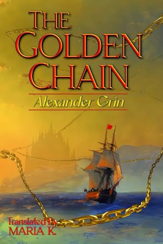 The Golden Chain (9781479312337) by Grin, Alexander