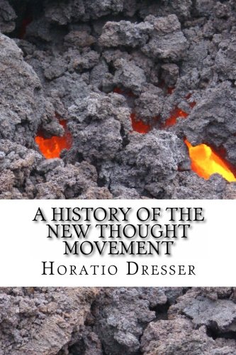 9781479312399: A History of the New Thought Movement