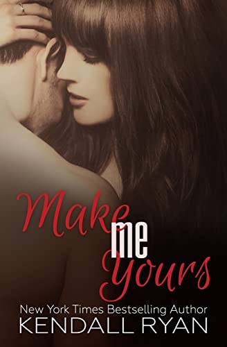 9781479318865: Make Me Yours: Unravel Me #2: Volume 2