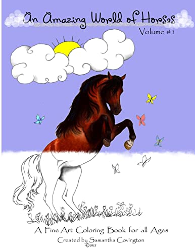 Stock image for An Amazing World of Horses: A Fine art Coloring Book for all Ages for sale by California Books