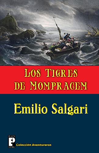 9781479321124: Los Tigres de Mompracem: (Los Tigres de la Malasia)