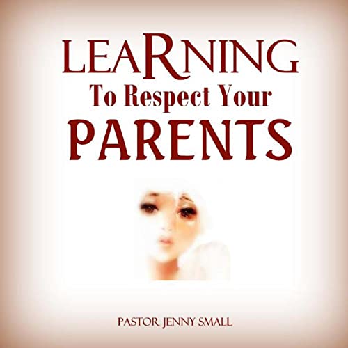 Beispielbild fr Learning To Respect Your Parents zum Verkauf von ThriftBooks-Atlanta
