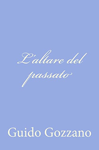 Stock image for L'altare del passato for sale by THE SAINT BOOKSTORE