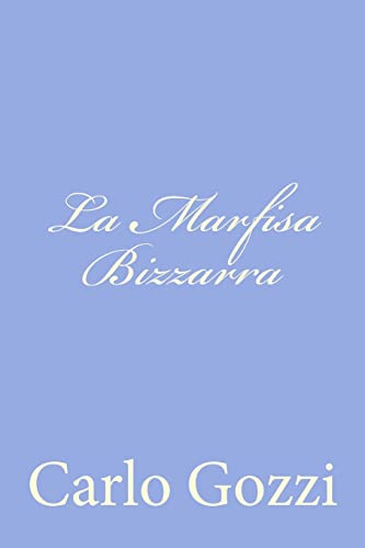 9781479323302: La Marfisa Bizzarra