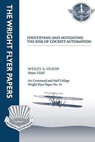 Beispielbild fr Identifying and Mitigating the Risks of Cockpit Automation: Wright Flyer Paper No. 14 zum Verkauf von THE SAINT BOOKSTORE