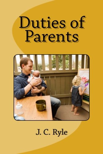 Imagen de archivo de Duties of Parents (Volume 1) a la venta por Revaluation Books