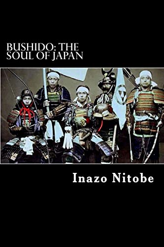 Bushido: The Soul of Japan (9781479331321) by Nitobe, Inazo