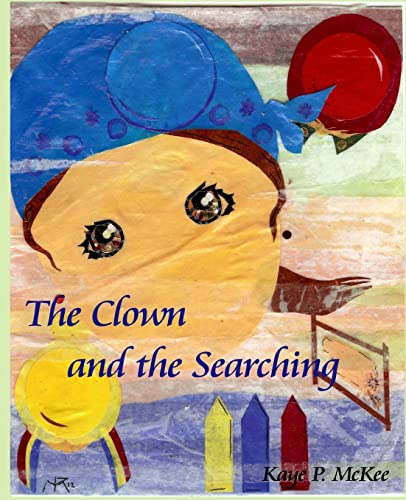 Stock image for The Clown and the Searching for sale by Lucky's Textbooks