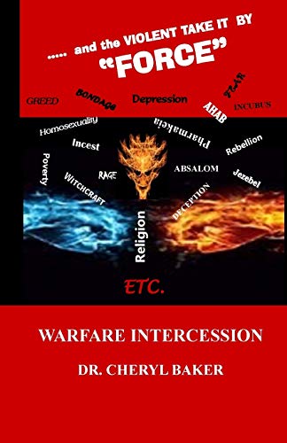 Stock image for .and the Violent Take it by Force: Warfare Intercession Manual for sale by THE SAINT BOOKSTORE