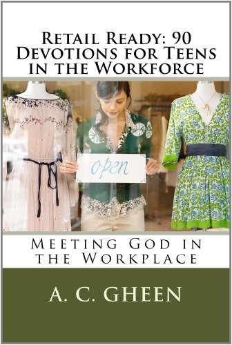 Stock image for Retail Ready: 90 Devotions for Teens in the Workforce for sale by Lexington Books Inc