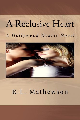 Beispielbild fr A Reclusive Heart: A Hollywood Hearts Novel zum Verkauf von AwesomeBooks