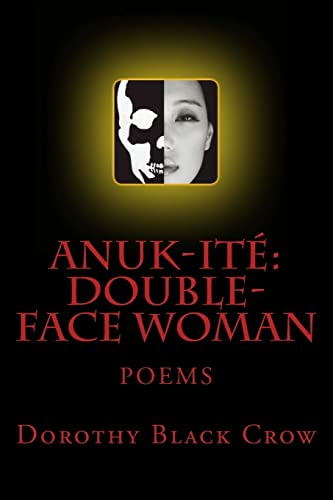 Stock image for Anuk-Ite': Double-Face Woman: Poems for sale by Save With Sam