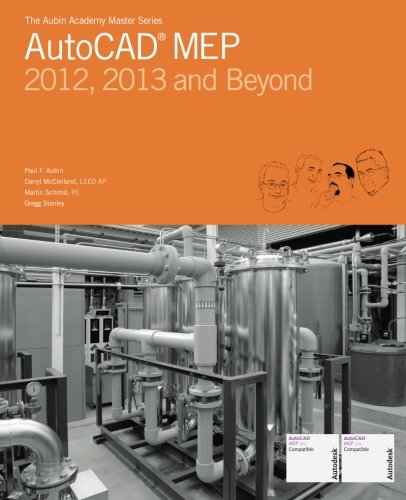 Stock image for The Aubin Academy Master Series: AutoCAD MEP: Compatible with 2012, 2013 and beyond for sale by HPB-Red