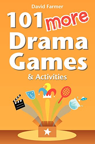 9781479343027: 101 More Drama Games and Activities