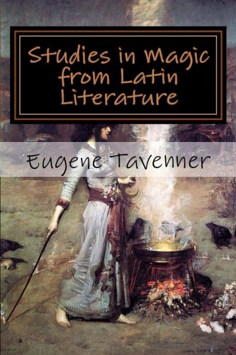 9781479343546: Studies in Magic from Latin Literature