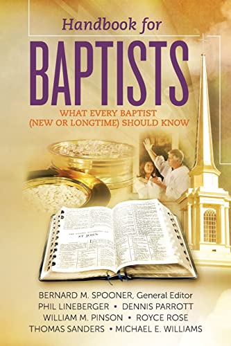 Stock image for Handbook for Baptists What Every Baptist (New and Longtime) Should Know: What Every Baptist (New and Longtime) Should Know for sale by BooksRun