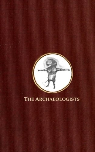 The Archaeologists: Part II. (9781479351848) by Lee, Christopher