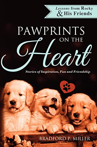 Beispielbild fr Lessons from Rocky & His Friends: Pawprints on the Heart zum Verkauf von SecondSale