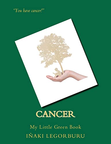 Imagen de archivo de Cancer: My Little Green Book a la venta por THE SAINT BOOKSTORE